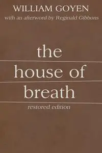 «The House of Breath» by William Goyen