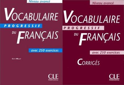 C. Leroy-Miquel, «Vocabulaire progressif du Français avec 250 exercices : Niveau avancé + Corrigés» (repost)