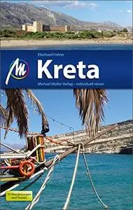 Kreta Reiseführer Michael Müller Verlag: Individuell reisen mit vielen praktischen Tipps