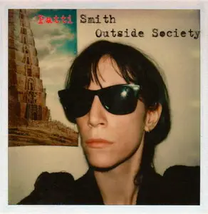 Patti Smith - Outside Society (2011)