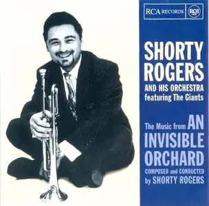 Shorty Rogers And His Orchestra - An Invisible Orchard (1961) [Remastered 1997]
