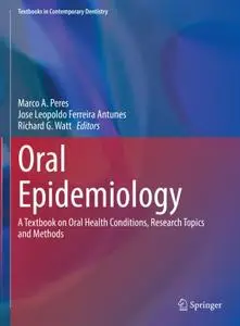 Oral Epidemiology: A Textbook on Oral Health Conditions, Research Topics and Methods