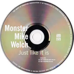 Monster Mike Welch - Just Like It Is (2007)