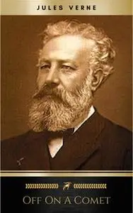 «Off on a Comet» by Jules Verne