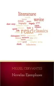 «Novelas Ejemplares» by Miguel Cervantes