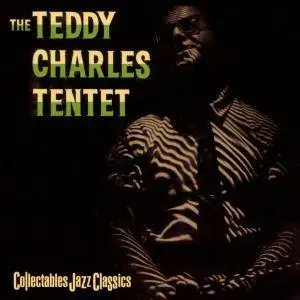 Teddy Charles - The Teddy Charles Tentet (1956) (2001 Reissue)