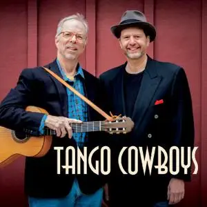 Tango Cowboys - Tango Cowboys (2019)
