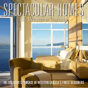 Spectacular Homes of Western Canada
