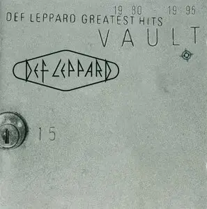 Def Leppard - Vault: Greatest Hits 1980 - 1995 (1995) {Limited Edition}