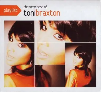 Toni Braxton - Playlist: The Very Best Of Toni Braxton (2008)