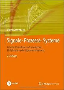 Signale - Prozesse - Systeme: Eine multimediale und interaktive Einführung in die Signalverarbeitung, Auflage: 7