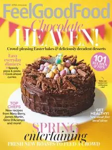 Woman & Home Feel Good Food - April 2019