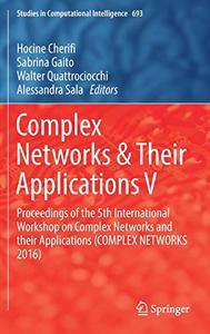 Complex Networks & Their Applications V (Repost)