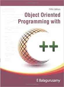 Object Orinted Programming With C++, 5th Edition