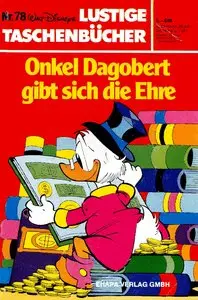 Walt Disneys Lustige Taschenbuecher Nr.078 - Onkel Dagobert gibt sich die Ehre