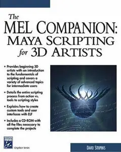 David Stripinis , The MEL Companion: Maya Scripting for 3D Artists David Stripinis (Repost) 
