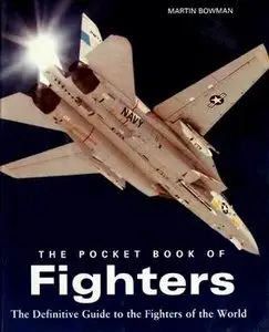 The Pocket Book of Fighters: The Definitive Guide to the Fighters of the World