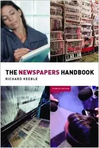 The Newspapers Handbook, 4 edition (repost)