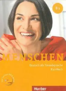 Menschen B1: Deutsch als Fremdsprache (Kursbuch / Arbeitsbuch)