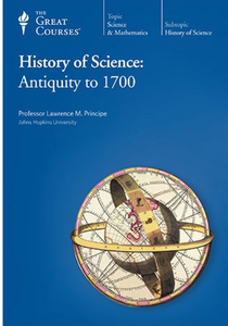 History of Science: Antiquity to 1700