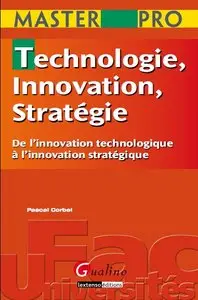 Technologie, innovation, stratégie