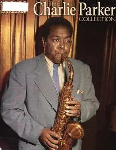 Charlie Parker Collection: Alto Saxophone