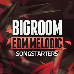 Mainroom Warehouse Bigroom EDM Melodic Songstarters [WAV MiDi]