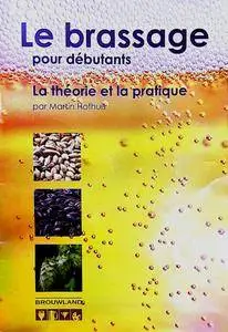 Martin Hofuis, "Le brassage pour les débutants"