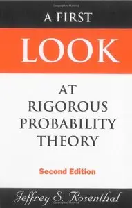 A First Look at Rigorous Probability Theory (2nd edition)
