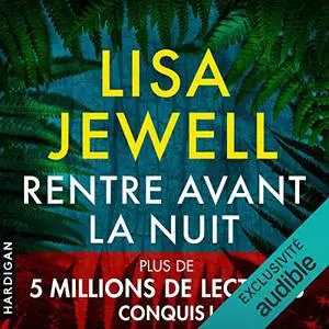 Lisa Jewell, "Rentre avant la nuit"