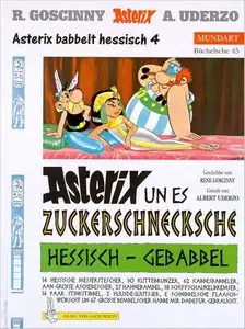 Asterix - Mundart - Band 45 - Asterix un es Zuckerschnecksche
