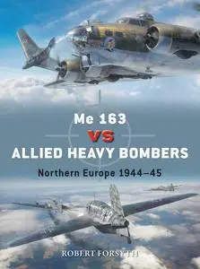 Me 163 vs Allied Heavy Bombers: Northern Europe 1944-45 (Duel)