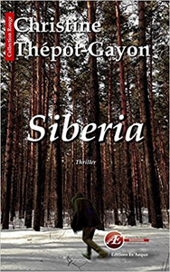 Siberia - Christine Thépot-Gayon