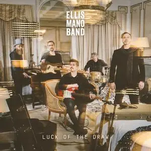 Ellis Mano Band - Luck of the draw (2023) [Official Digital Download]