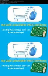 Big Data in Cloud for E-Commerce companies.