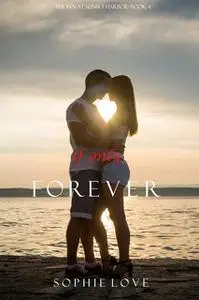 «If Only Forever» by Sophie Love