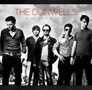 The Dunwells - Blind Sighted Faith (2012) [Official Digital Download 24bit/96kHz]