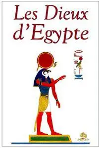 Jean-François Champollion, "Les Dieux de l'Egypte"