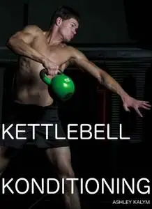 Kettlebell Konditioning