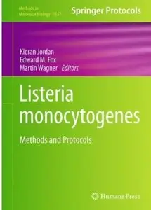 Listeria monocytogenes: Methods and Protocols [Repost]