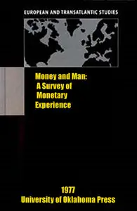 Elgin Groseclose, Money and Man: A Survey of Monetary Experience (Repost) 
