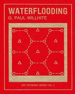  Waterflooding (SPE textbook series) (Repost)