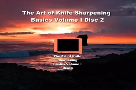 The Art of Knife Sharpening - 2 disc set by Dave Martell