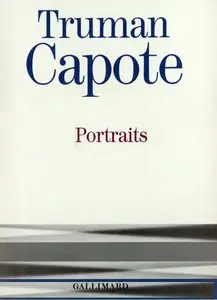 Truman Capote, "Portraits, 1956-1984"