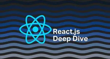 React.js: Deep Dive