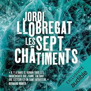 Jordi Llobregat, "Les sept châtiments"