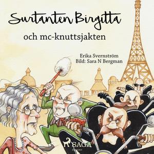«Surtanten Birgitta och mc-knuttsjakten» by Erika Svernström