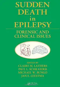 Sudden Death in Epilepsy: Forensic and Clinical Issues