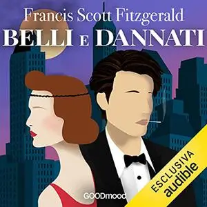 «Belli e dannati» by Francis Scott Fitzgerald