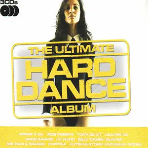 VA - The Ultimate Hard Dance Album 3CD (2008)